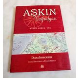 AŞKIN COĞRAFYASI (KALBE GIDEN YOL) - DIANA ISSIDORIDES