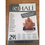 Aşkın (E) Hali Edebiyat Dergisi Ocak,Şubat,Mart 2013 21.Sayı:29 "Yanık Otlar" (Sahafiye Kitap)