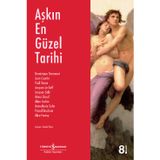 Aşkın En Güzel Tarihi - Kolektif - İş Bankası Kültür Yayınları