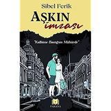 Aşkın İmzası - Sibel Ferik - Parana Yayınları