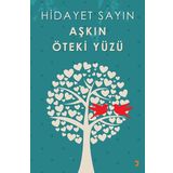 Aşkın Öteki Yüzü - Hidayet Sayın