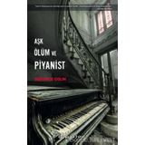 Aşk,Ölüm ve Piyanist-Beatrice Colin