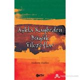 AŞKTA KAYBEDEN BÜYÜK FILOZOFLAR - ANDREW SHAFFER