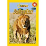 Aslanlar Seviye 1: National Geographic Kids (Kapak Değişebilir)