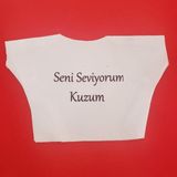 Aslanoğlu Store Seni Seviyorum Kuzum Yazılı Oyuncak Peluş Tişörtü