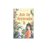 Aslı ile Ayçocuğu - Emma Chichester Clark