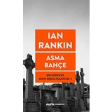Asma Bahçe - Bir Dedektif John Rebus Polisiyesi 9