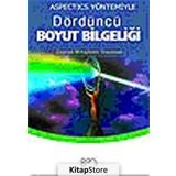 ASPECTICS YÖNTEMİYLE DÖRDÜNCÜ BOYUT BİLGELİĞİ - ZIVORAD MIHAJLOVIC SLAVINSKI