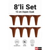 Aspen 15 cm (8'li Set) Koltuk Baza Dolap Tv ünitesi Yatak Odası Konsol Ayağı PS 12-005