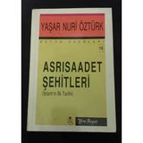 Asrısaadet Şehitleri İslam'ın İlk Tarihi (Sahafiye Kitap)