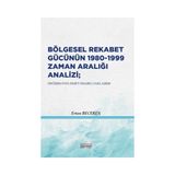 Astana Yayınları - Bölgesel Rekabet Gücünün 1980 1999 Zaman Aralığı Analizi Değişim Payı Yaklaşımı