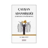 Astana Yayınları - Çalışan Adanmışlığı