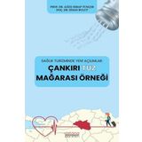 Astana Yayınları - Çankırı Tuz Mağarası Örneği - Sağlık Turizminde Yeni Açılımlar