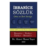 Astana Yayınları İbranice Sözlük Dr. Ahmet Murat Taşer Ciltsiz 312 Sayfa Orta ve İleri Seviye