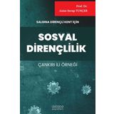 Astana Yayınları - Salgına Dirençli Kent İçin Sosyal Dirençlilik Çankırı İli Örneği