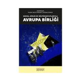 Astana Yayınları - Sosyal Kültür ve Kimlik Boyutlarıyla Avrupa Birliği