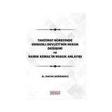 Astana Yayınları - Tanzimat Sürecinde Osmanlı Devleti`nin hukuk Değişimi Namık Kemal`in Hukuk Anlayışı