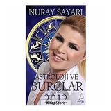 ASTROLOJI BURÇLAR 2012 - NURAY SAYARI
