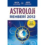 ASTROLOJI REHBERI 2012 - JEFF JAWER;RICK LEVINE