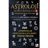 Astroloji Soru Bankası 2 - Hatice Potak-Gül Ababey- Vedat Delek