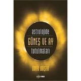 Astrolojide Güneş Ve Ay Tutulmaları - Öner Döşer 224 Sayfa Astroloji Okulu Yayınları
