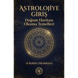 Astrolojiye Giriş Doğum Haritası Okuma Temelleri