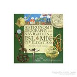 ASTRONOMY GEOGRAPHY AND NAVIGATIONS IN ISLAMIC CIVILIZATION - FUAT SEZGIN