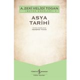 Asya Tarihi - A. Zeki Velidi Togan - İş Bankası Kültür Yayınları