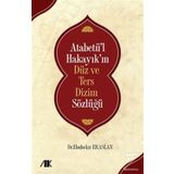 Atabetü'l Hakayık'ın Düz Ve Ters Dizim Sözlüğü - Kolektif