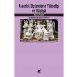 Ataerkil Sistemlerin Yükselişi ve Düşüşü - Nancy Folbre