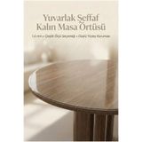 atak by atak home collection Yuvarlak Şeffaf Kalın Masa Örtüsü 10 Ölçü Seçeneği Kalın PVC Çizilme ve Leke Koruması