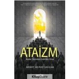 Atalar Dininden İndirilen Dine Ataizm - Ahmet Murat Sağlam
