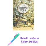 Atascadero'nun Sincapları + Renkli Fosforlu Kalem - Hayır