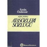 ATASÖZLERİ SÖZLÜĞÜ - EMIN ÖZDEMİR