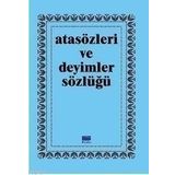 ATASÖZLERI VE DEYIMLER SÖZLÜĞÜ - GENEL