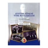 Atatürk Araştırma Merkezi Atatürk Dönemi Türk-Rus İlişkileri-YENİ-KARTON KAPAK