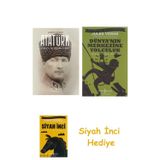 Atatürk - Kurucu Felsefenin Evrimi + Dünyanın Merkezine Yolculuk + Siyah İnci Hediye