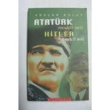 ATATÜRK MODELI MI? HITLER MODELI MI? - ARSLAN BULUT