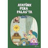 Atatürk Pera Palas’ta - Nuran Turan