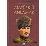 Atatürk Ü Anlamak - Faruk Çil