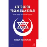 Atatürk Ün Yasaklanan Kitabı - Yahudi Casusu Suzy Liberman In Anıları