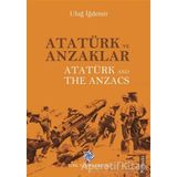 Atatürk ve Anzaklar - Atatürk and The Anzacs - Uluğ İğdemir - Türk Tarih Kurumu Yayınları