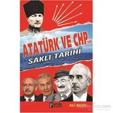Atatürk ve CHP’nin Saklı Tarihi - Ali Kuzu