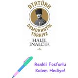 Atatürk ve Demokratik Türkiye + Renkli Fosforlu Kalem