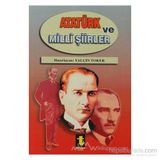 Atatürk ve Milli Şiirleri - Yalçın Toker