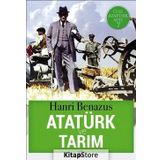 Atatürk ve Tarım / Hanri Benazus / İleri Yayınları