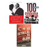 Atatürk'e Suikast ve Sadakat - 100 Soruda Milli Mücadele - Ya İstiklal Ya Ölüm 3 Kitap Set - Ali Satan