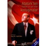ATATÜRK'TEN TÜRKİYE'YE IŞIK TUTACAK KONUŞMALAR (CEP BOY) - HALIL BAL
