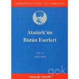 Atatürk'ün Bütün Eserleri Cilt 14 1922-1923 - Mustafa Kemal Atatürk