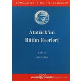 Atatürk'ün Bütün Eserleri Cilt 28 1935-1936 - Mustafa Kemal Atatürk